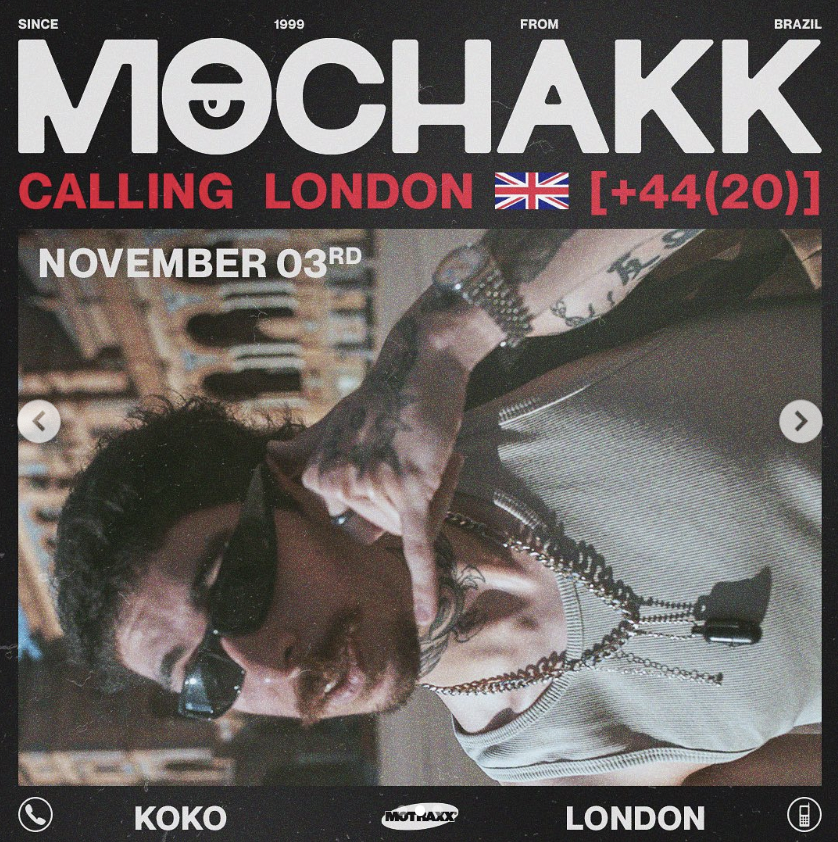 Mochakk Calling London