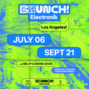 Brunch Electronik Announces Debut USA Editions in Partnership with Minimal Effort and SBCLTR
